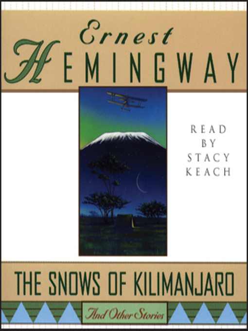 Title details for The Snows of Kilimanjaro and Other Stories by Ernest Hemingway - Wait list